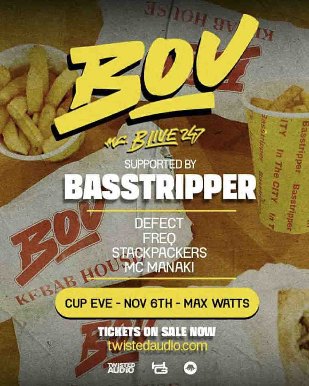 Twisted Audio and Higher Ground present Bou and Basstripper at Max Watts